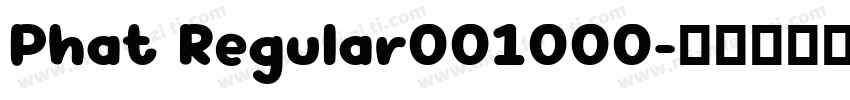 Phat Regular001000字体转换
